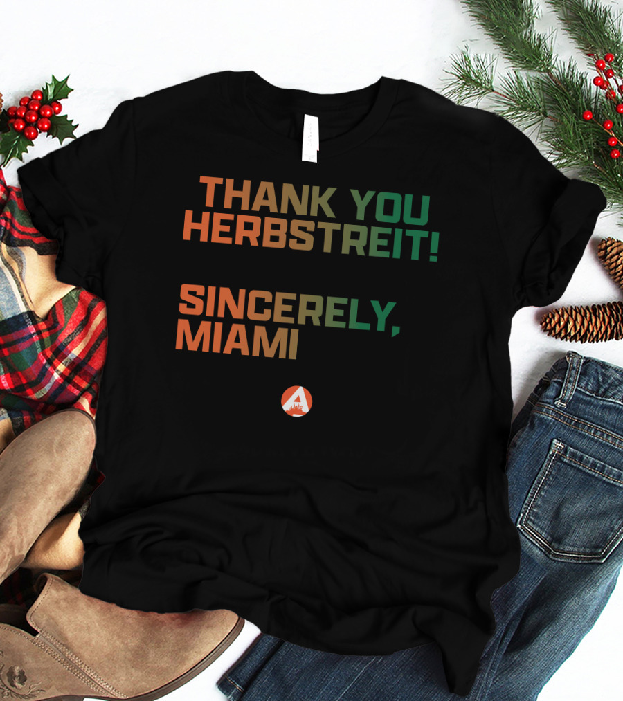 Thank You Herbstreit Sincerely Miami T-Shirt