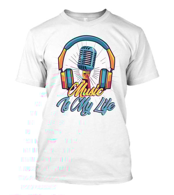 Funny Music Is My Life Microphone Headphones T-Shirt