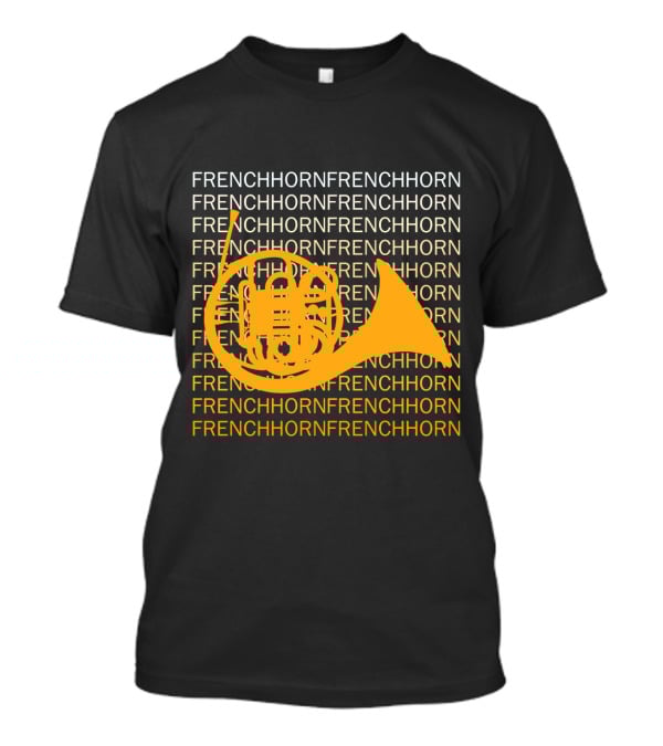 Repeating French Horn Text With Yellow Instrument T-Shirt
