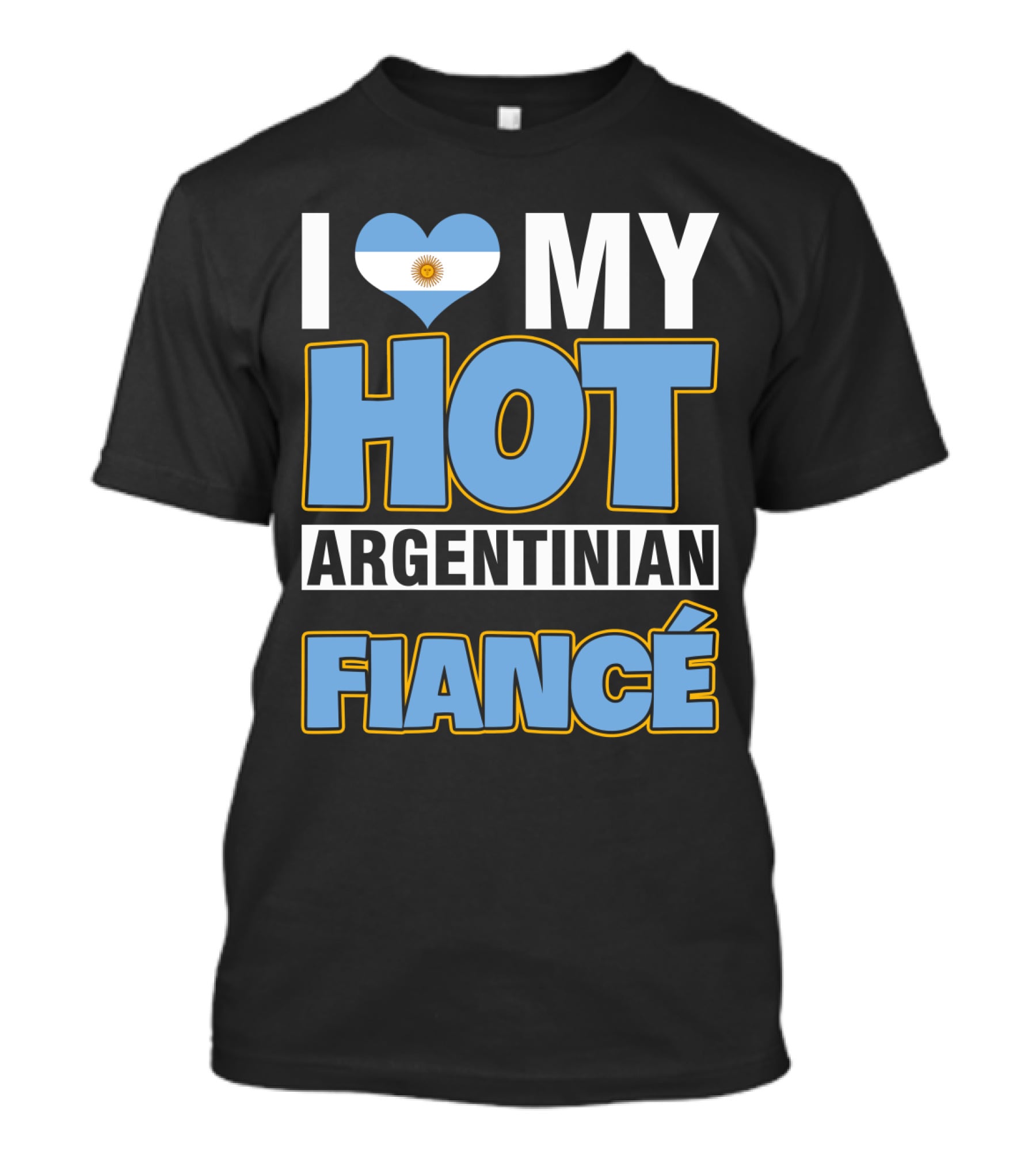 I Love My Hot Argentinian Fiancé Heart Flag T-Shirt
