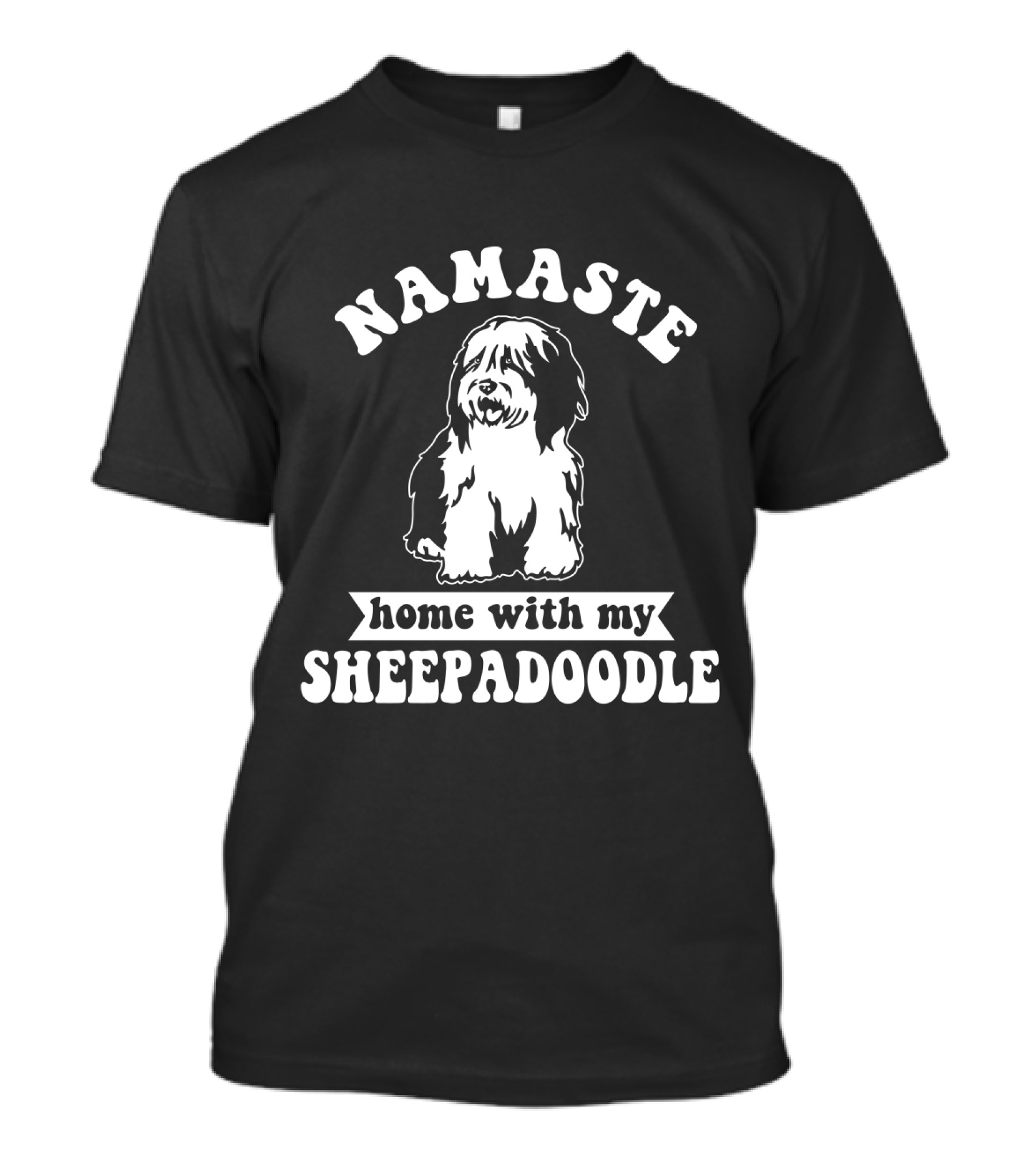 Namaste Home With My Sheepadoodle T-Shirt