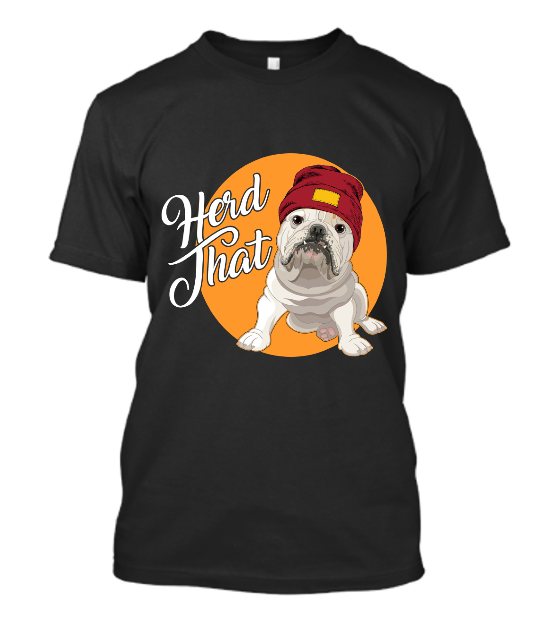 Herd That Bulldog Animal Lover Dog Beanie Hat Funny T-Shirt