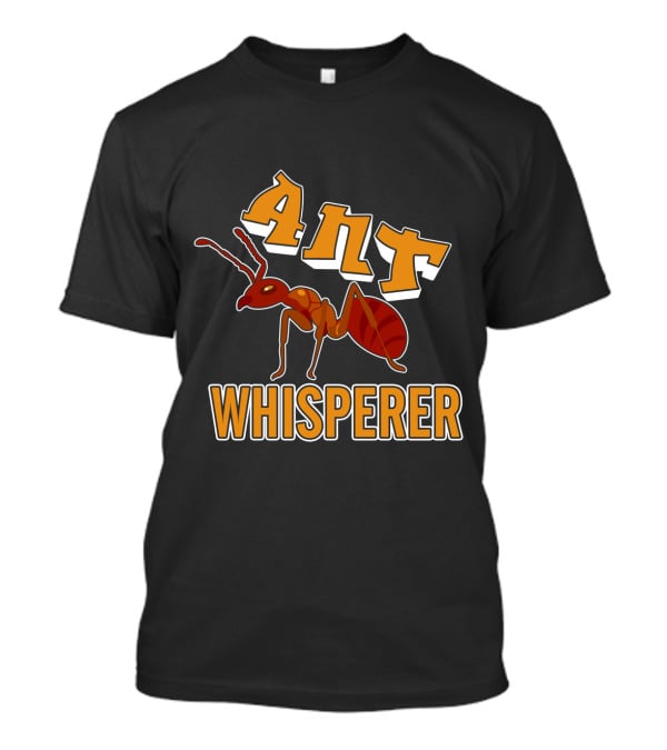 Ant Whisperer Red Ant Cartoon T-Shirt