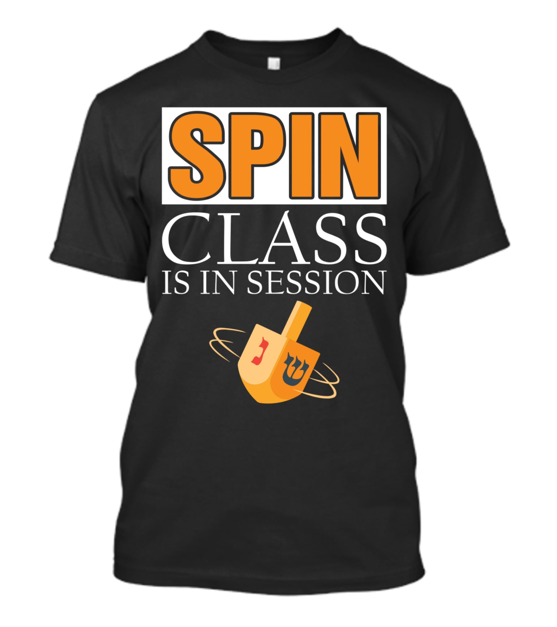 Spin Class Is In Session Dreidel Hanukkah T-Shirt