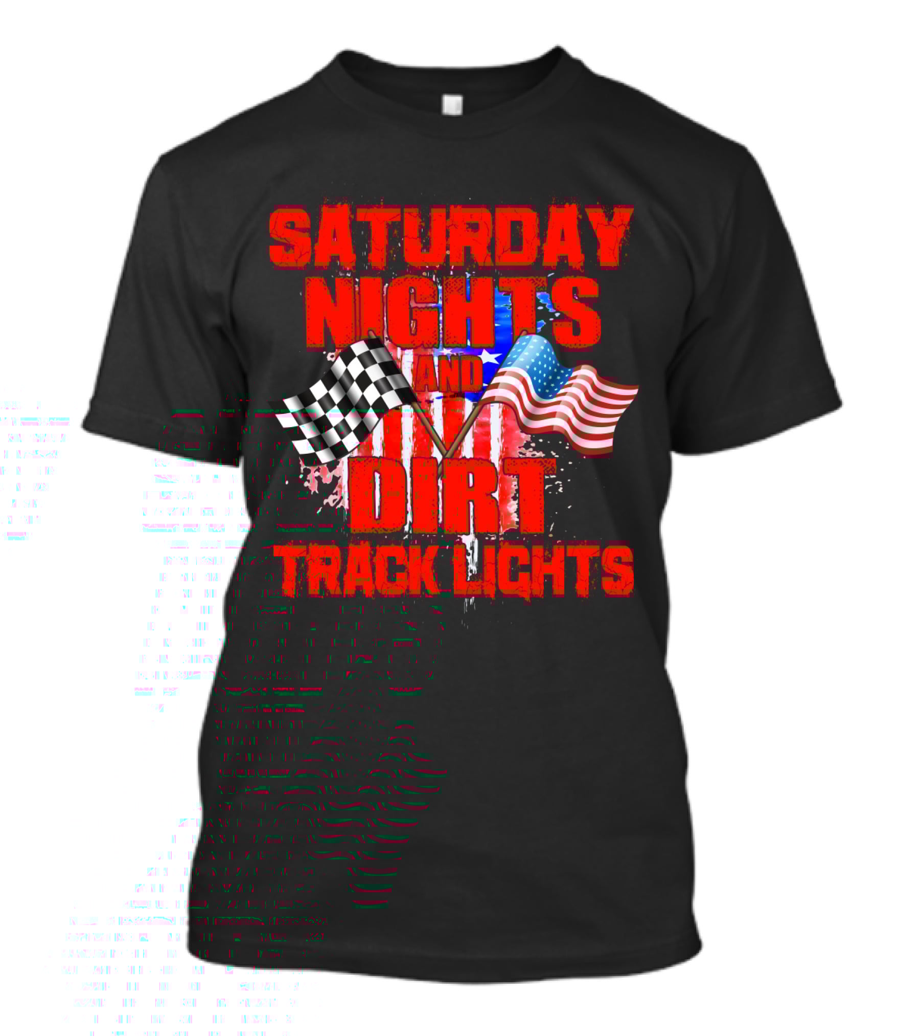 Saturday Nights And Dirt Track Lights Racing Motocross Flags America T-Shirt