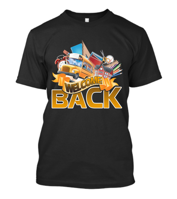 Welcome Back School Bus Books Pencils Scissors School Building Clock T-Shirt