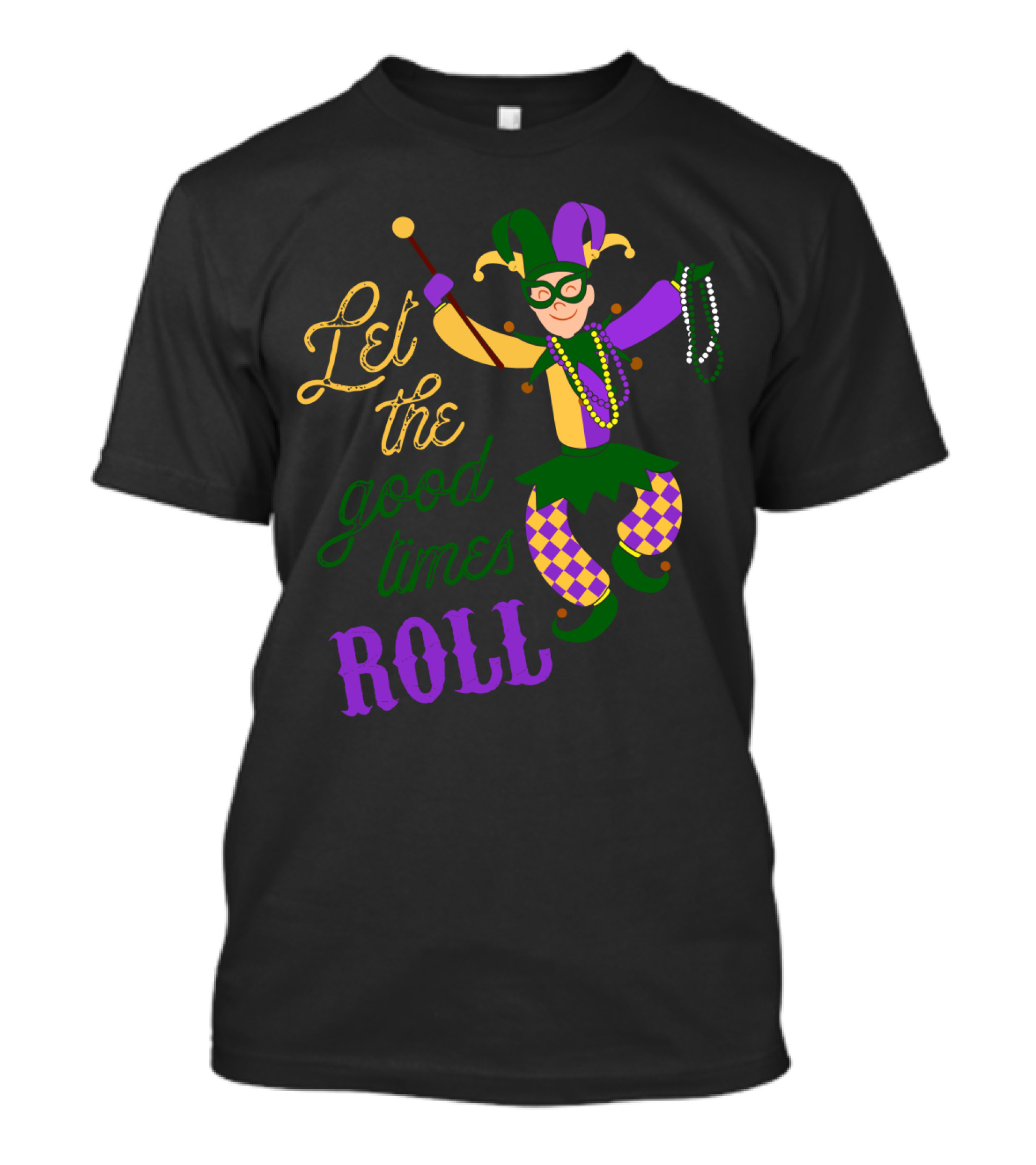 Let The Good Times Roll Mardi Gras Jester Costume Beads Fun T-Shirt