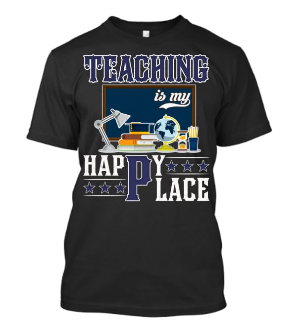 Teaching Is My Happy Place Blackboard Books Globe Lamp Stars T-Shirt