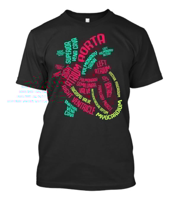 Heart Anatomy Aorta Ventricle Atrium Myocardium Pulmonary Cardiac Nurse T-Shirt