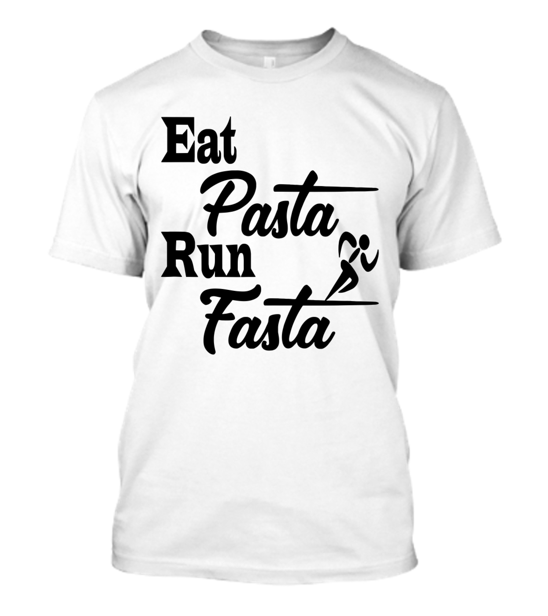 Eat Pasta Run Fasta Running T-Shirt