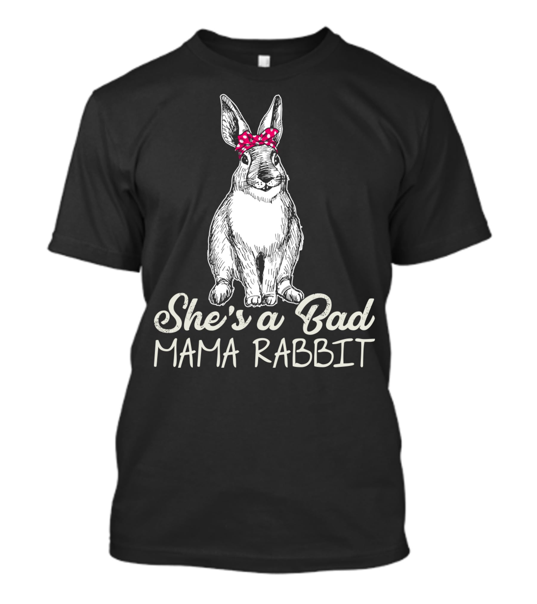 She's A Bad Mama Rabbit With Polka Dot Bow T-Shirt
