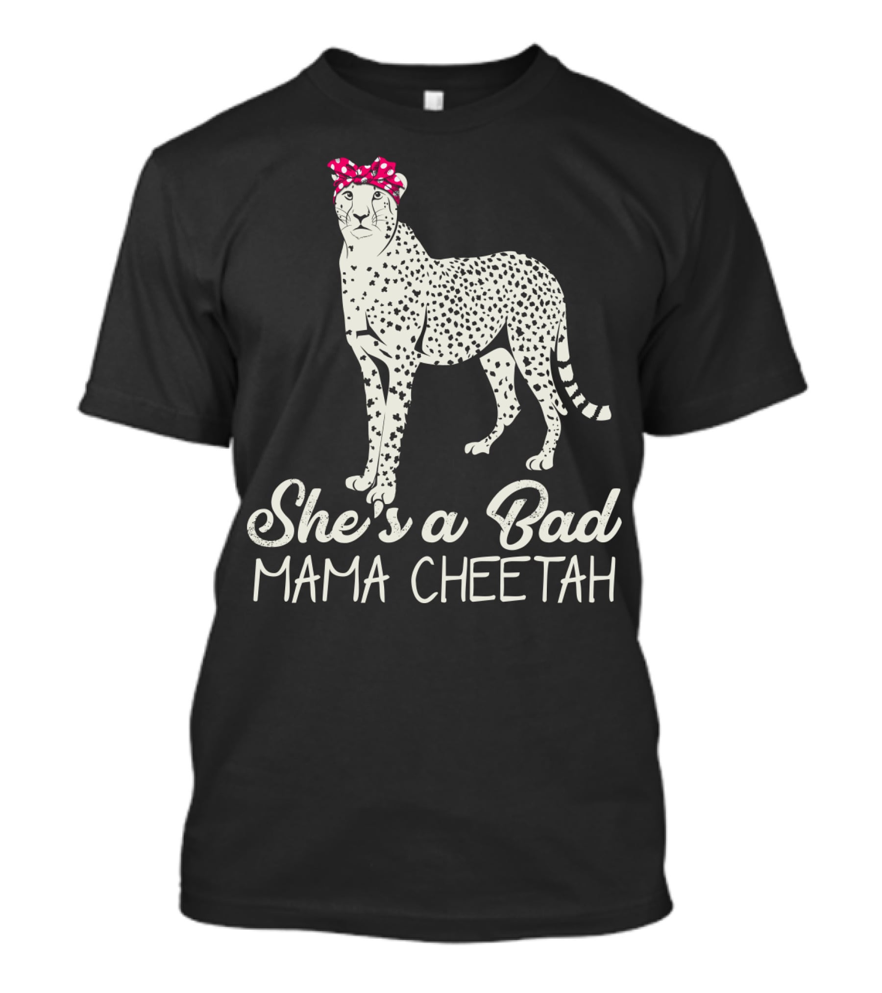 She's A Bad Mama Cheetah With Pink Polka Dot Bow T-Shirt