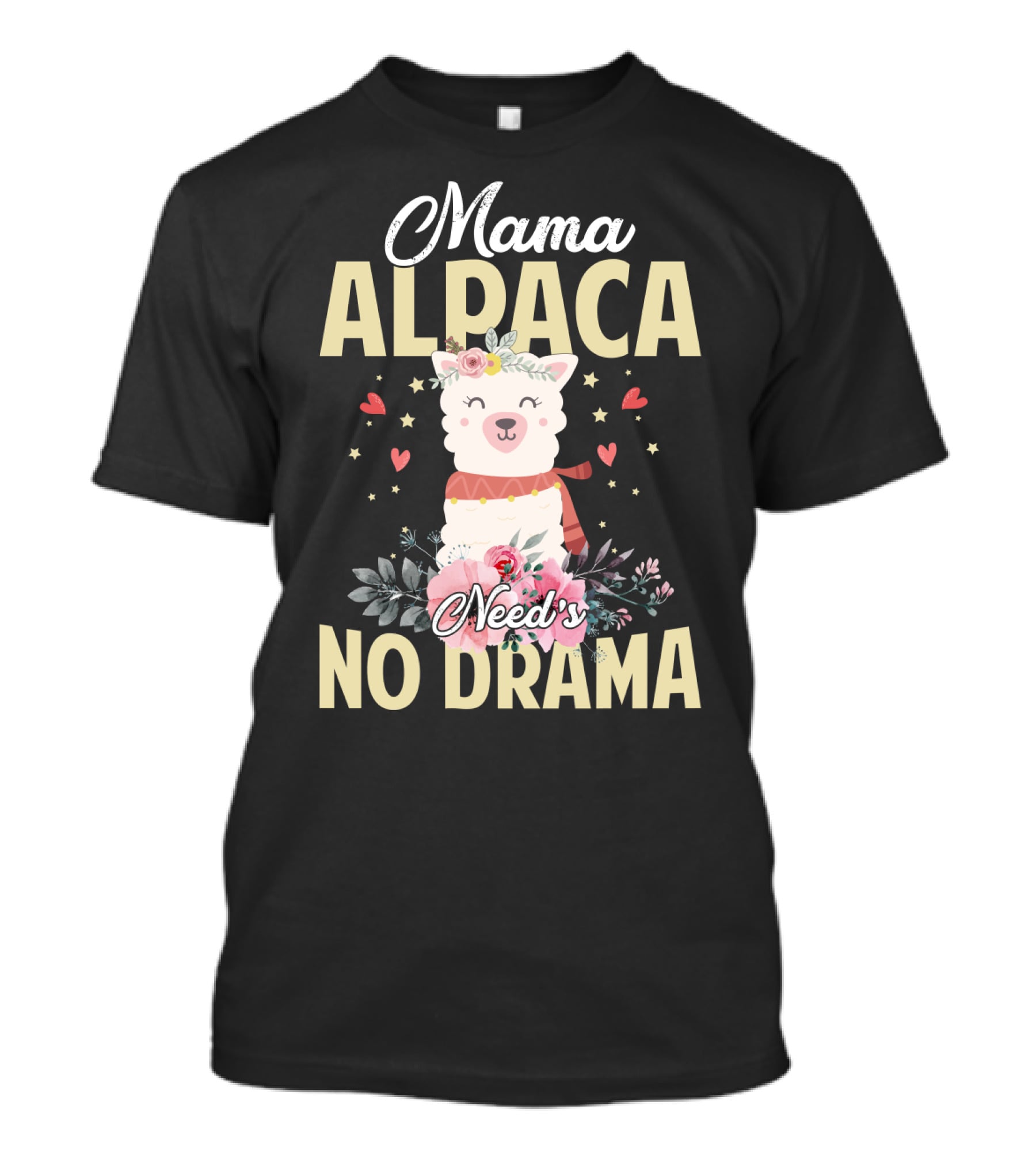 Mama Alpaca With Floral Heart Accents Needs No Drama T-Shirt