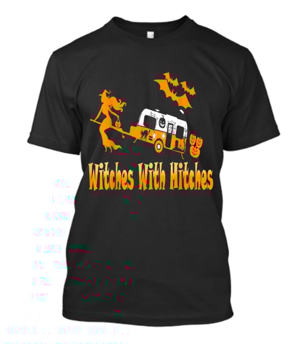 Witches With Hitches Halloween Camping Adventure T-Shirt