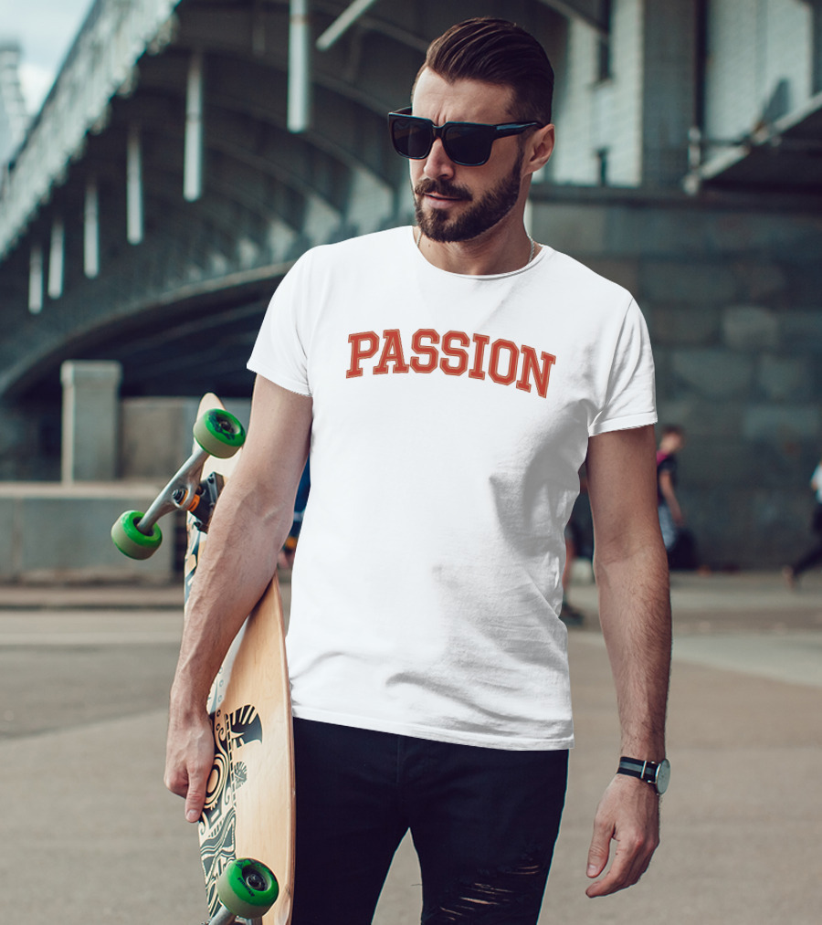PASSION T-Shirt