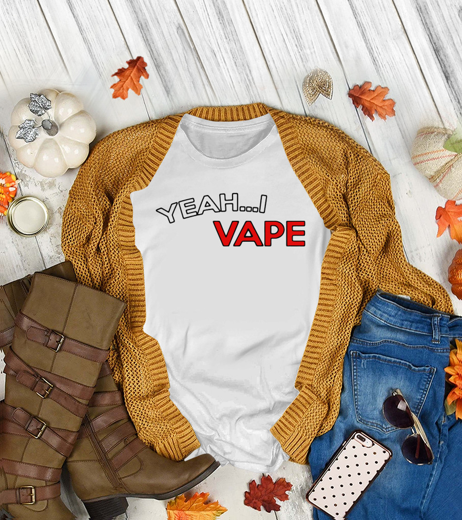 YEAH.I VAPE T-Shirt