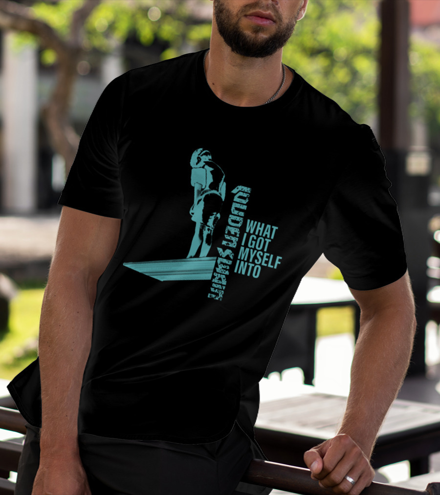 Skateboard Vert Ramp Adventure What I Got Myself Into T-Shirt
