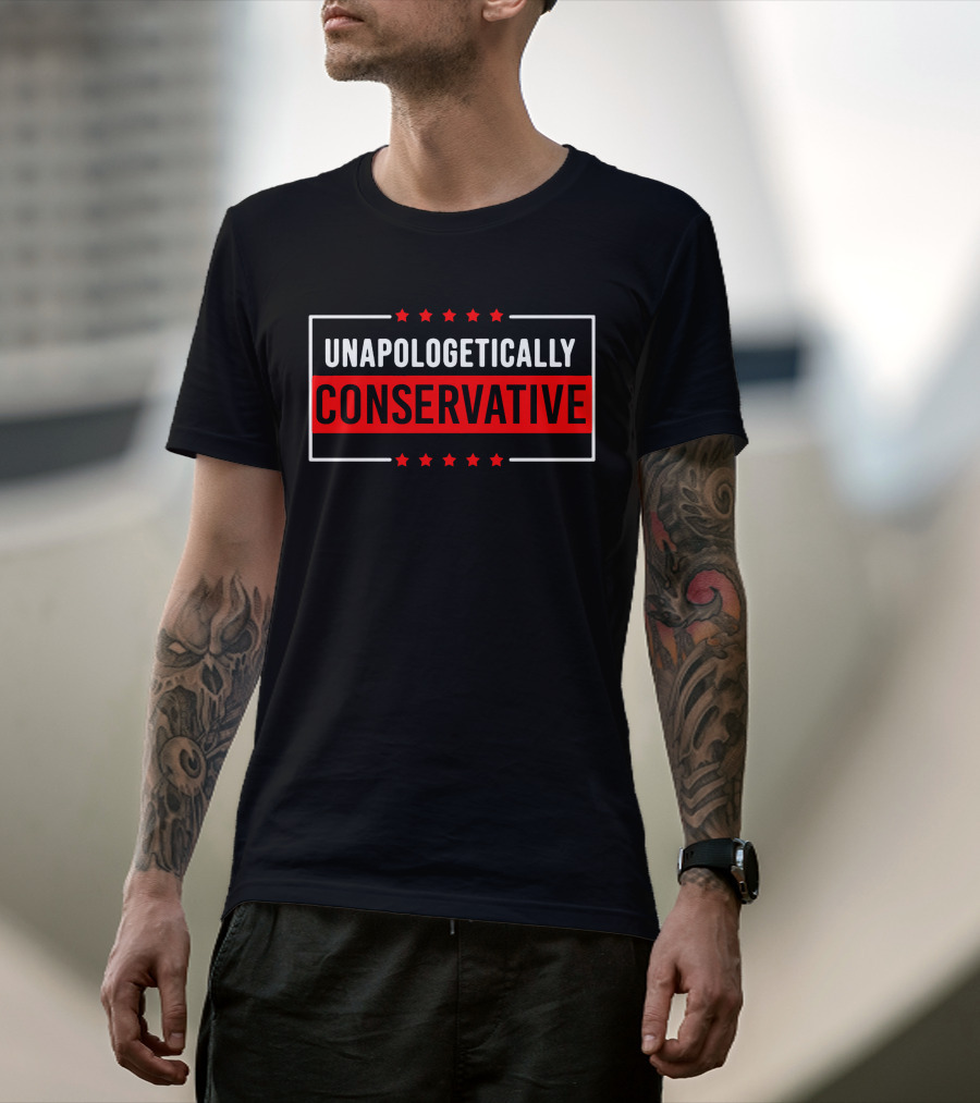 Unapologetically Conservative Red And White Stars T-Shirt