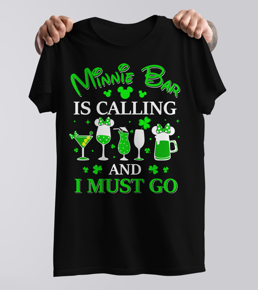 Minnie Bar Is Calling And I Must Go T-Shirt