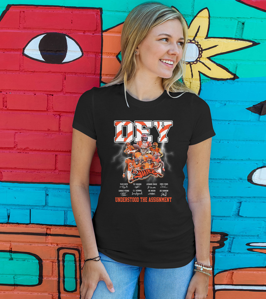 Dey Understood The Assignment Cincinnati Bengals Players Signatures T-Shirt