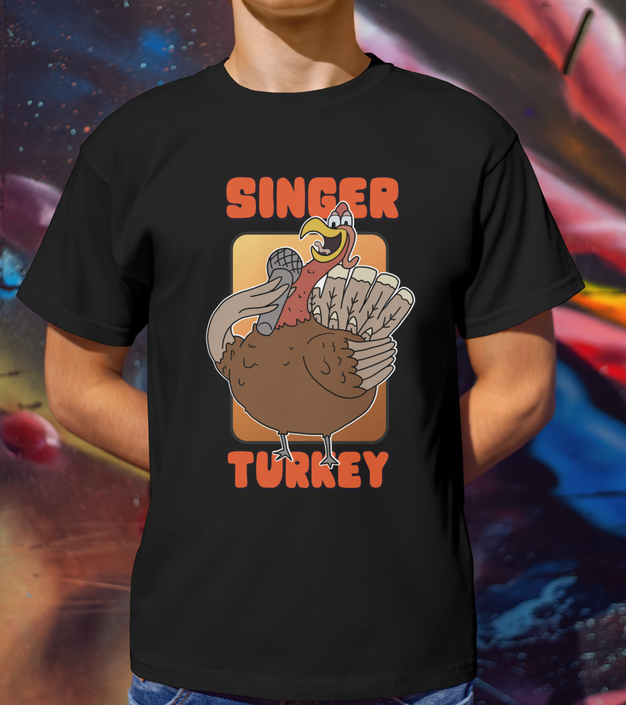 Singer Turkey Funny Thanksgiving T-Shirt