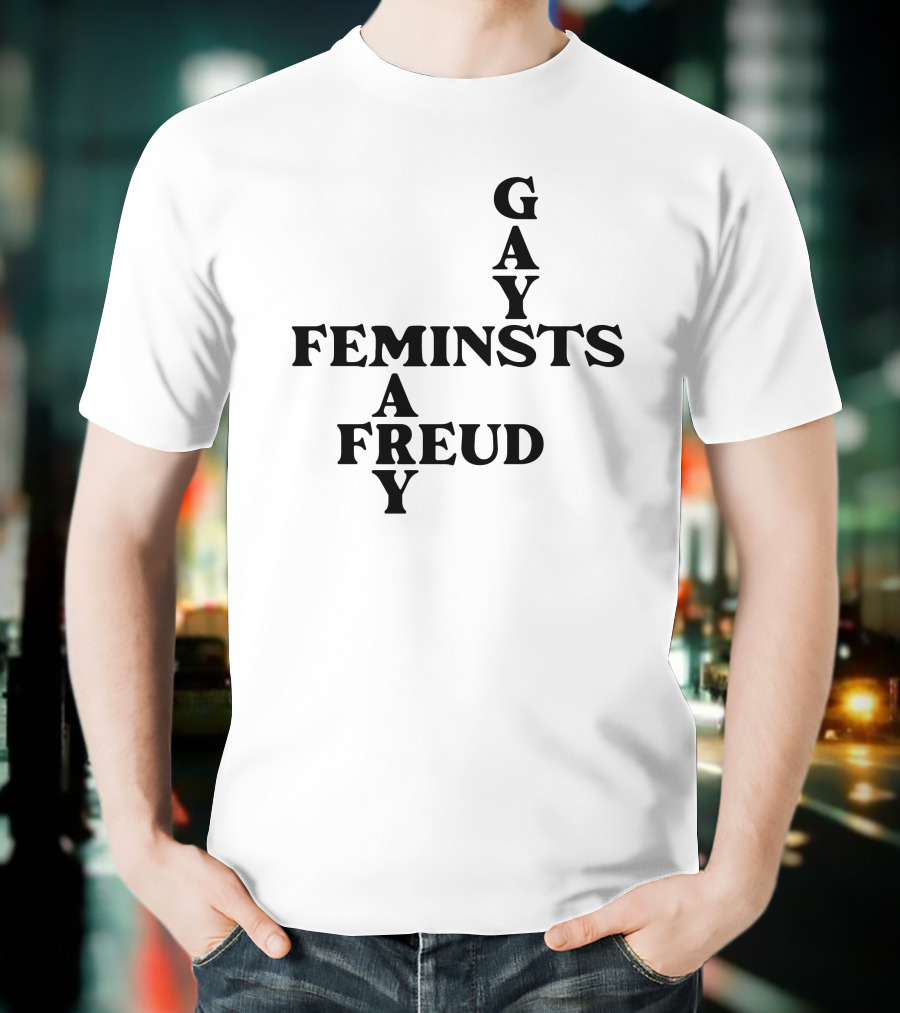 Gay Feminists Mary A Freud T-Shirt