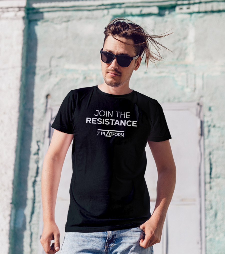 Join The Resistance The Platform Initiative T-Shirt
