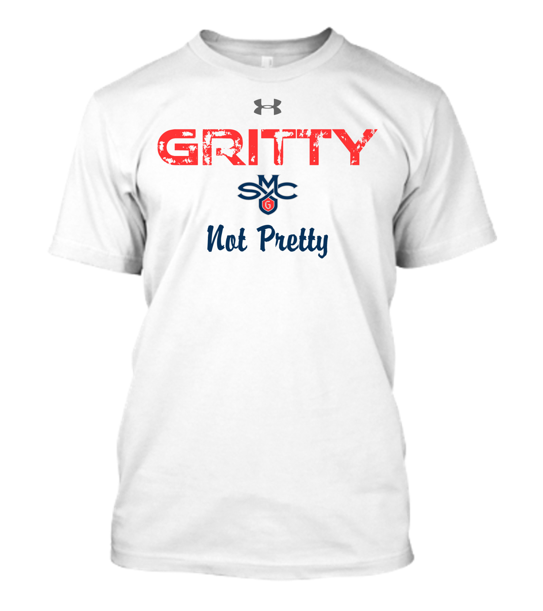 Gritty Under Armour Saint Mary's SMC Gaels Not Pretty T-Shirt