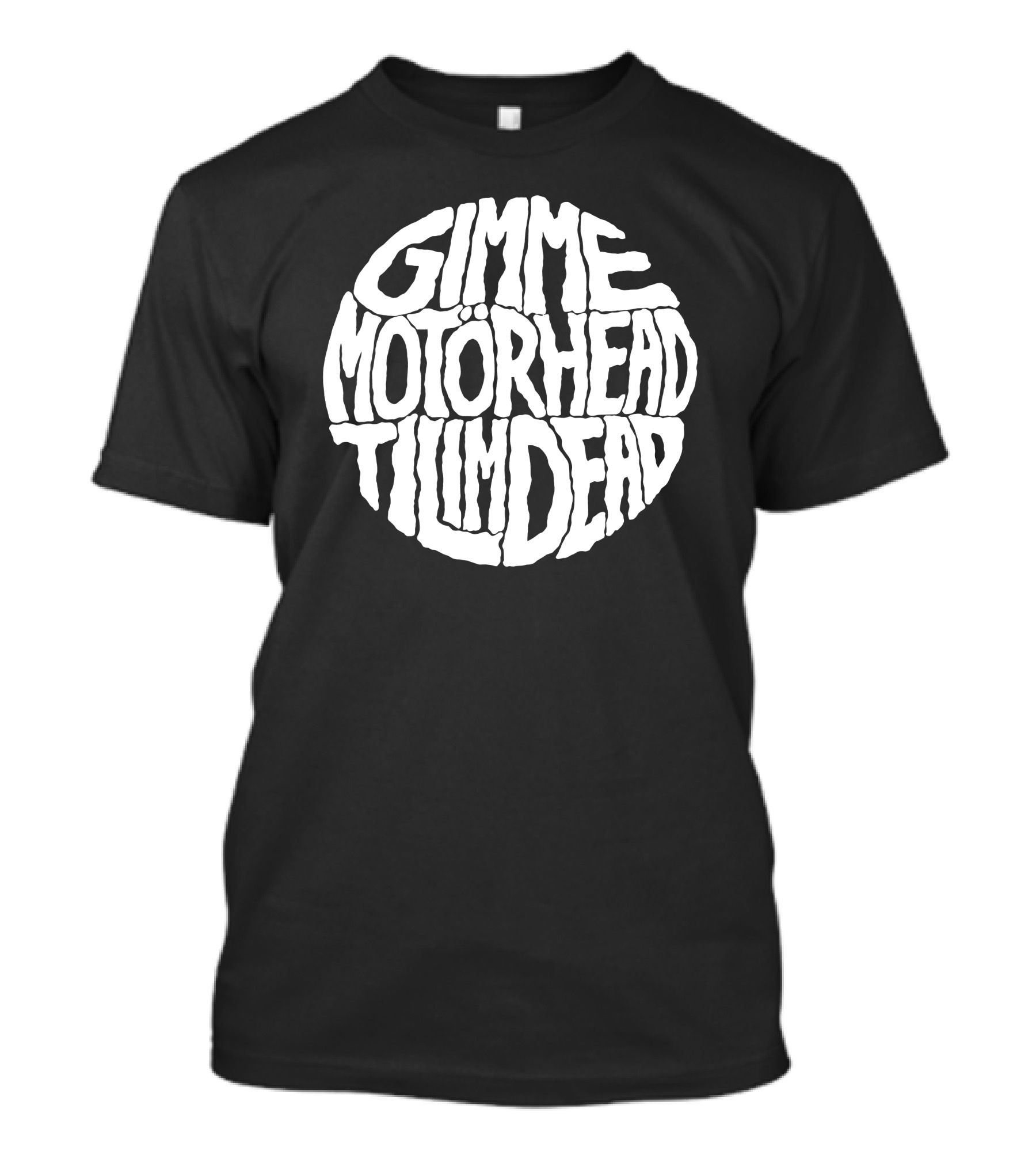 Gimme Motörhead Til I'm Dead T-Shirt