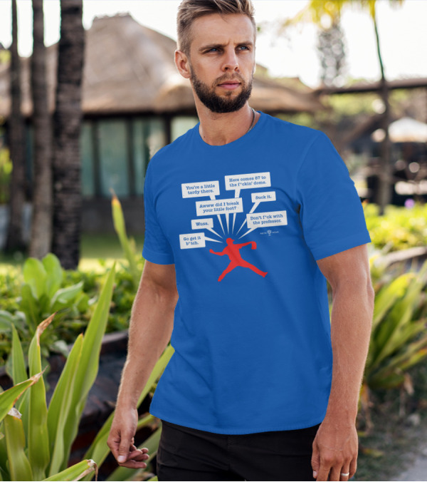 You're A Little Tardy There Savage Kyle's RotoWear T-Shirt