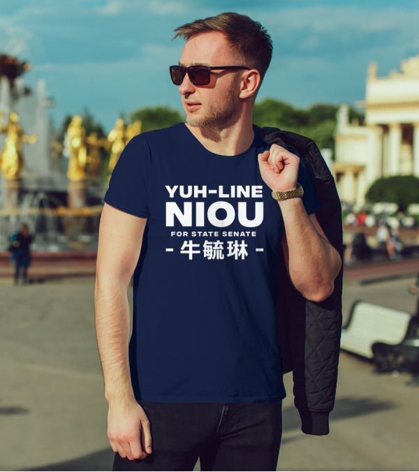 Yuh-Line Niou For State Senate 牛毓琳 T-Shirt