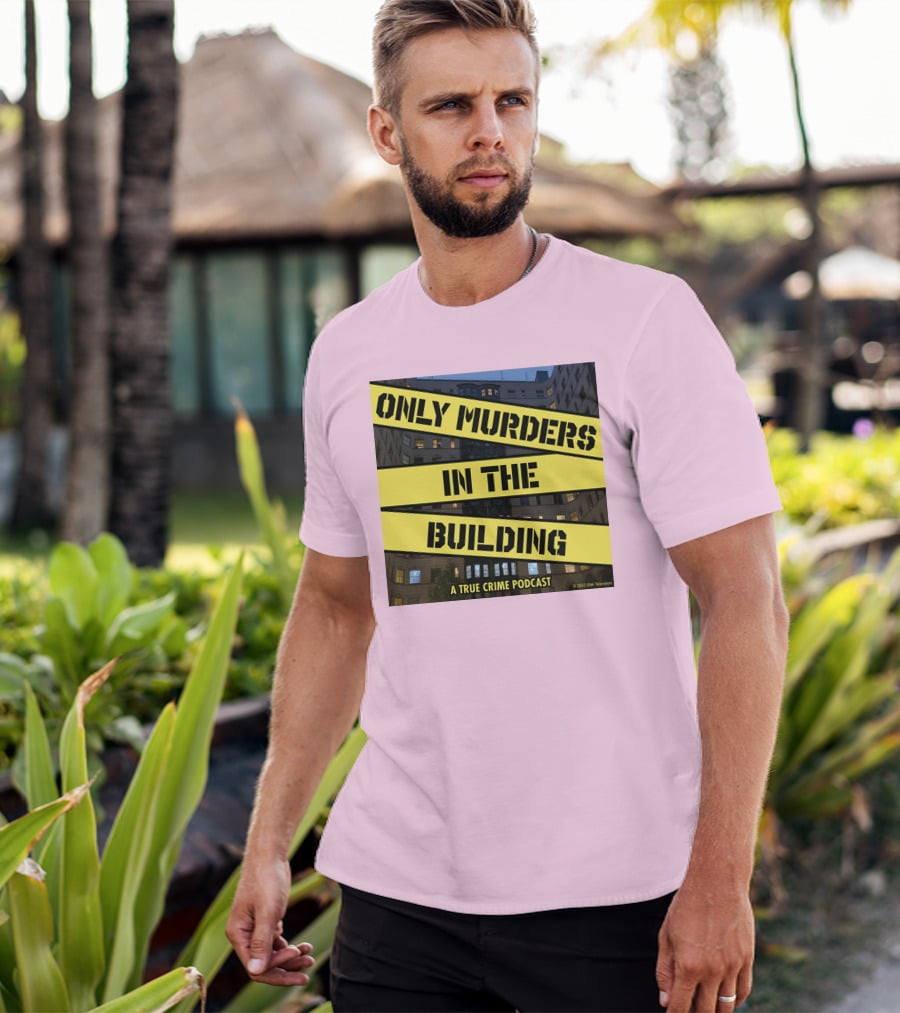 Only Murders In The Building A True Crime Podcast T-Shirt