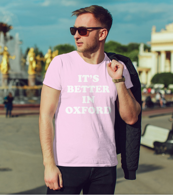Turner Hull It's Better In Oxford T-Shirt