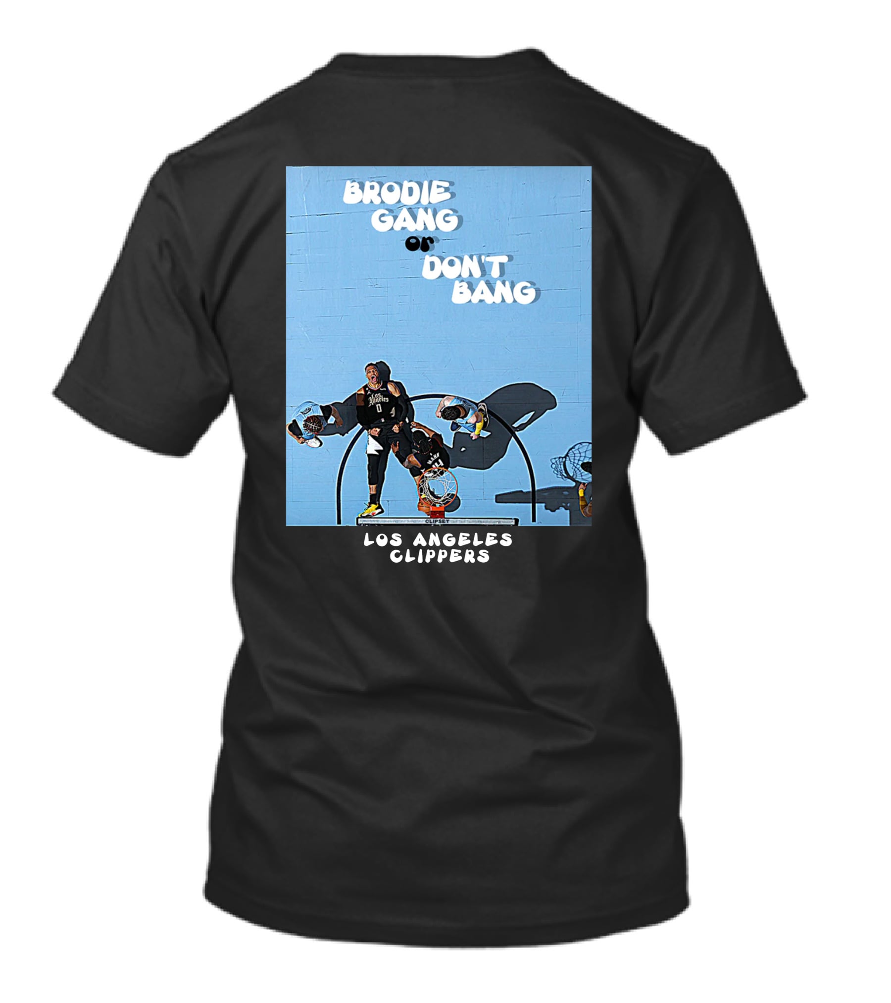 Clipset Brodie Gang Or Don't Bang T-Shirt