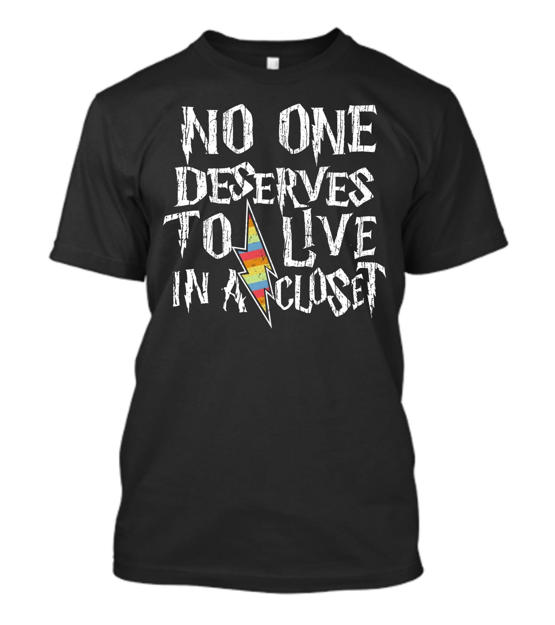 No One Deserves To Live In A Closet Lightning Bolt Rainbow T-Shirt