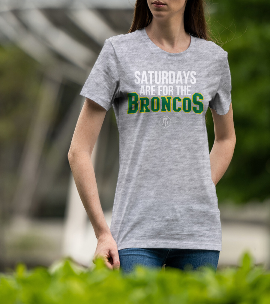 Saturdays Are For The Broncos T-Shirt