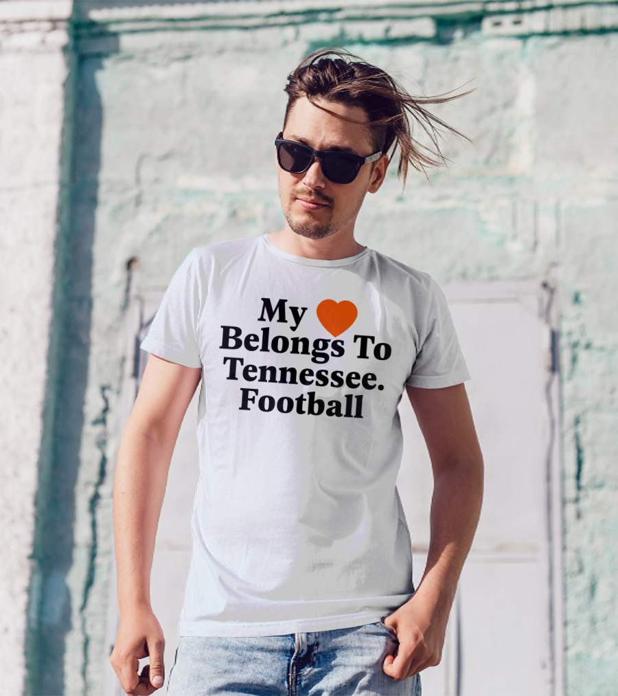 My Heart Belongs To Tennessee Football Southern Made T-Shirt