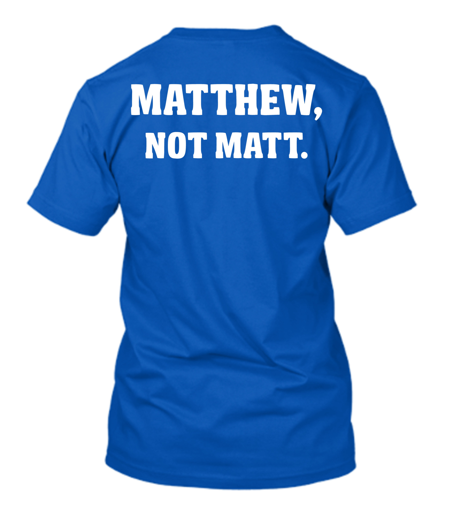 Kelly Stafford Matthew Not Matt T-Shirt