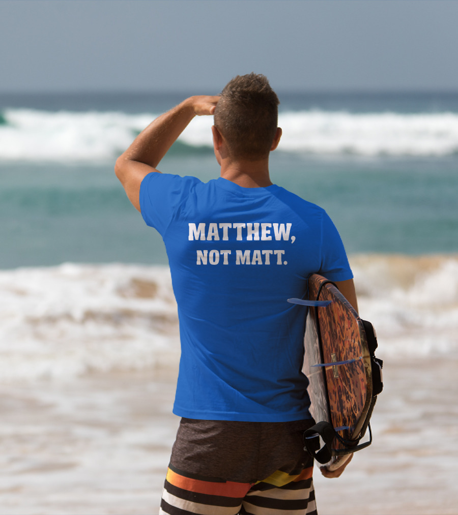 Kelly Stafford Matthew Not Matt T-Shirt