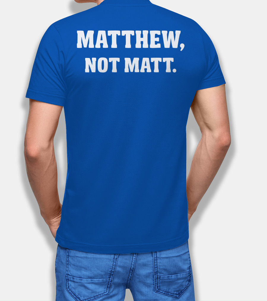 Kelly Stafford Matthew Not Matt T-Shirt