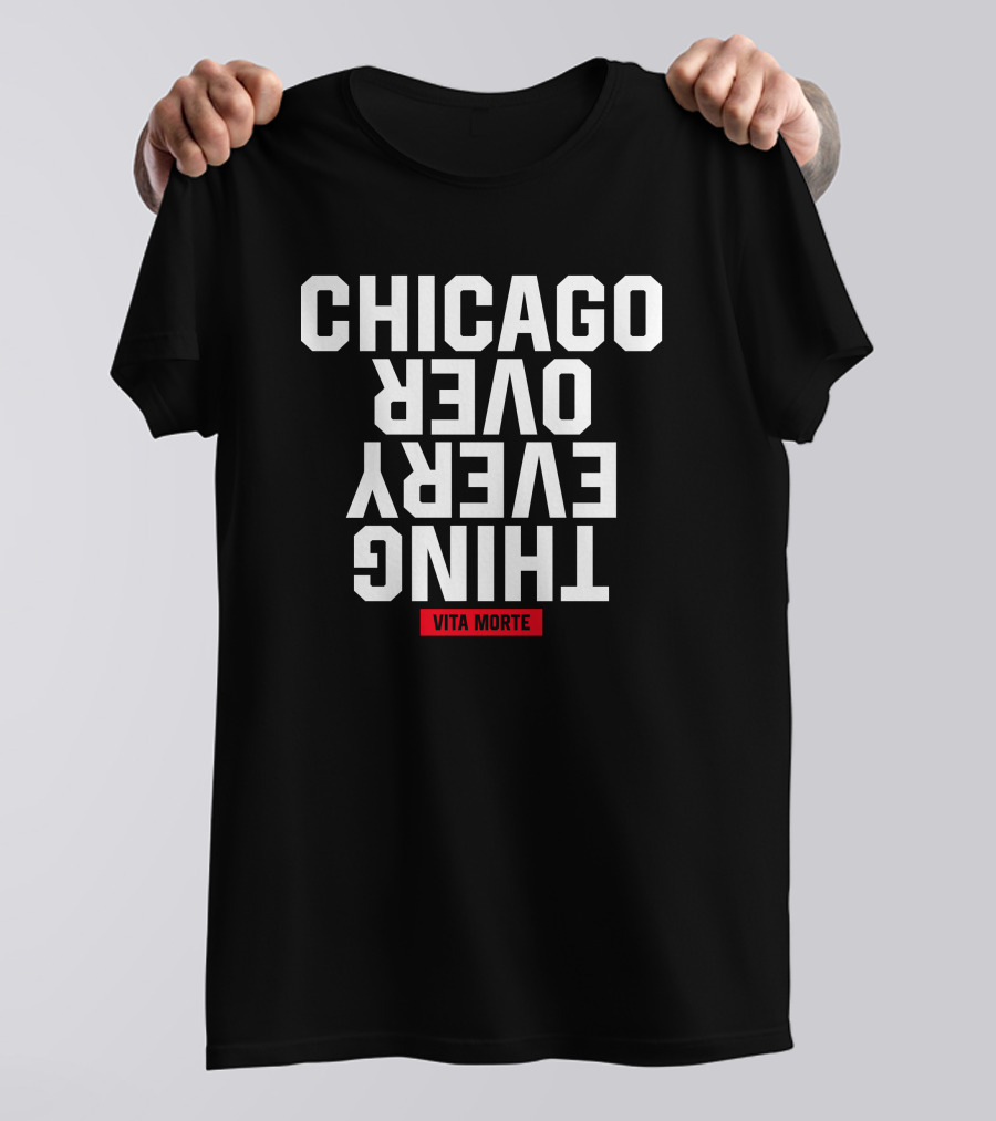 Fat Tiger Workshop Chicago Over Everything Vita Morte T-Shirt