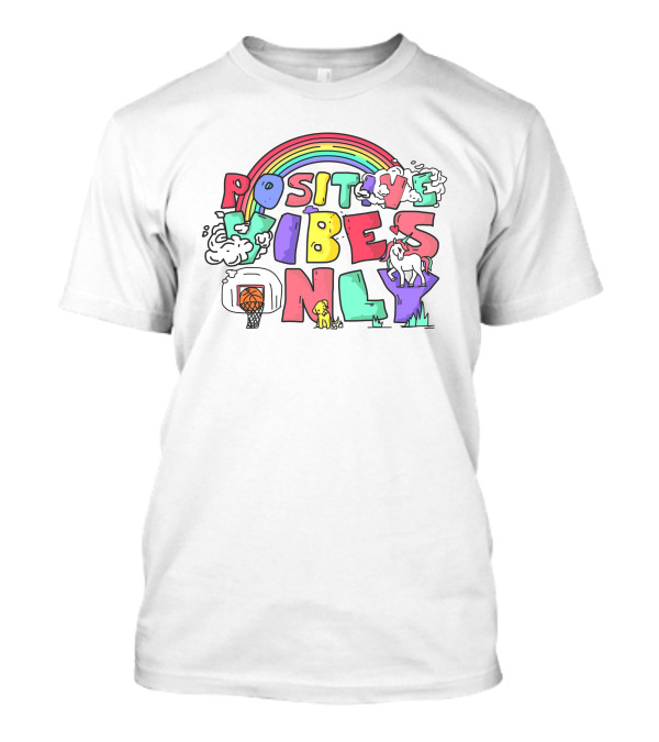 Positive Vibes Only Rainbow Basketball Big Cat Bet 100 T-Shirt