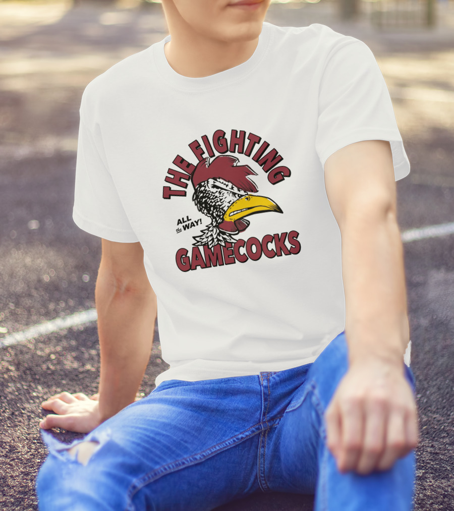 Homefield South Carolina The Fighting Gamecocks All The Way T-Shirt