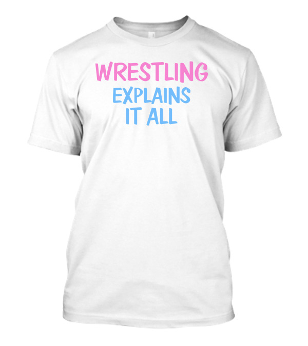 Melissa Joan Hart Wrestling Explains It All Whatamaneuver Shop T-Shirt