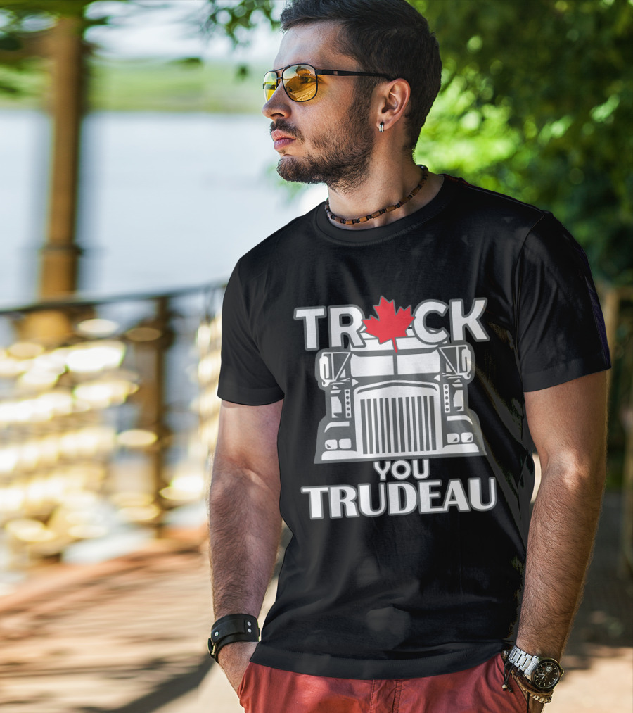 Ana Braga Truck You Trudeau Maple Leaf Semi-Truck T-Shirt
