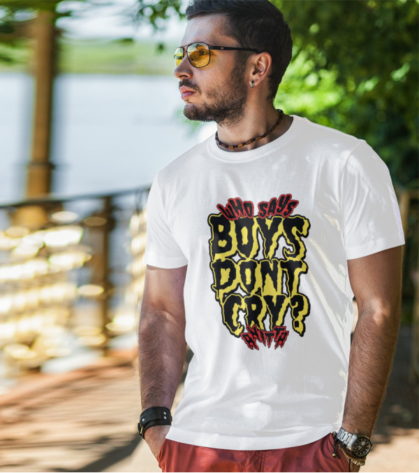 Who Says Boys Dont Cry Anitta T-Shirt