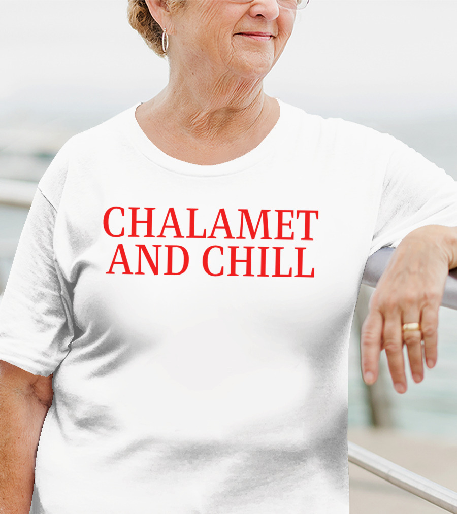 Chalamet And Chill Elizabeth Olsen T-Shirt