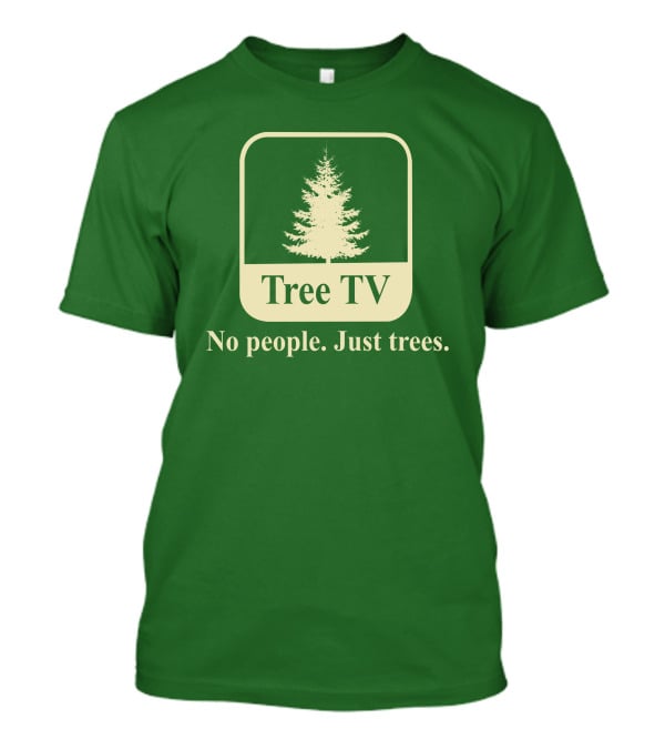 Joe Pera Tree TV No People Just Trees T-Shirt