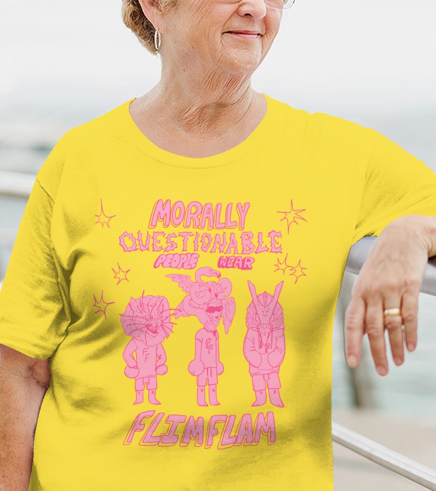Morally Questionable People Wear Flimflam Albertsstuff T-Shirt