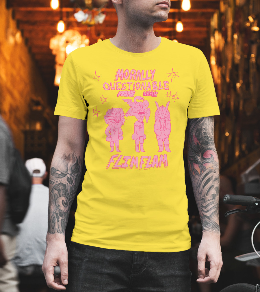 Morally Questionable People Wear Flimflam Albertsstuff T-Shirt